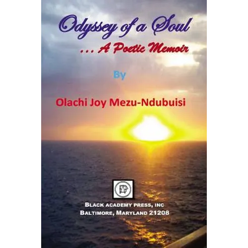 Odyssey of a Soul: . . . A Poetic Memoir