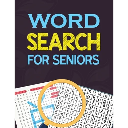Word Search for Seniors: Seniors Brain Workouts Book, Word Searches to Challenge Your Brain, Brian Game Book for Seniors in This Christmas Gift Idea.
