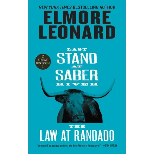 Last Stand at Saber River and the Law at Randado: Two Classic Westerns