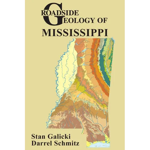 Roadside Geology of Mississippi