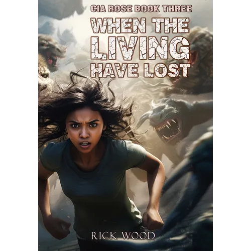 When the Living Have Lost