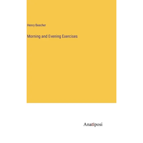 Morning and Evening Exercises