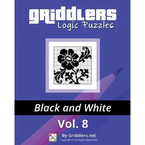 Griddlers Logic Puzzles: Black and White