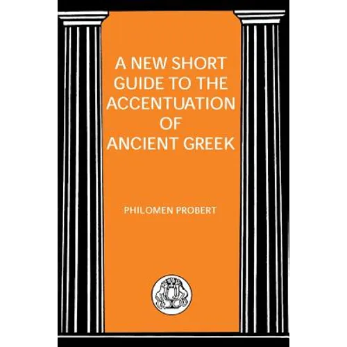 New Short Guide to the Accentuation of Ancient Greek
