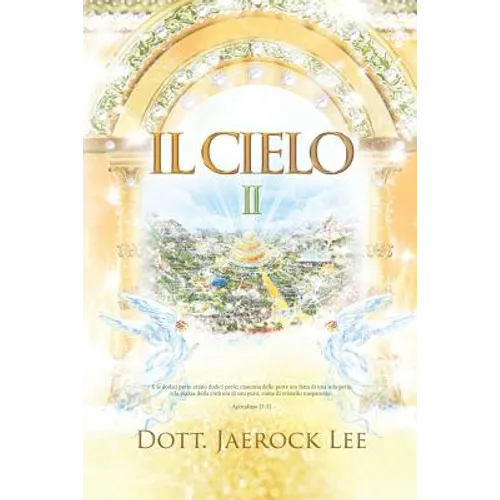 Il Cielo Ⅱ: Heaven Ⅱ(Italian Edition)