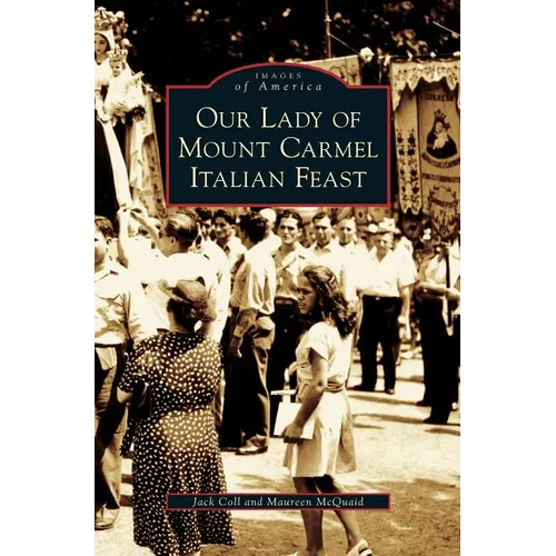 Our Lady of Mount Carmel Italian Feast