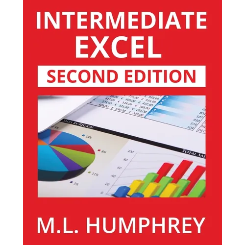 Intermediate Excel: Second Edition