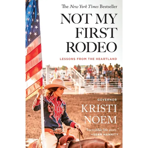 Not My First Rodeo: Lessons from the Heartland
