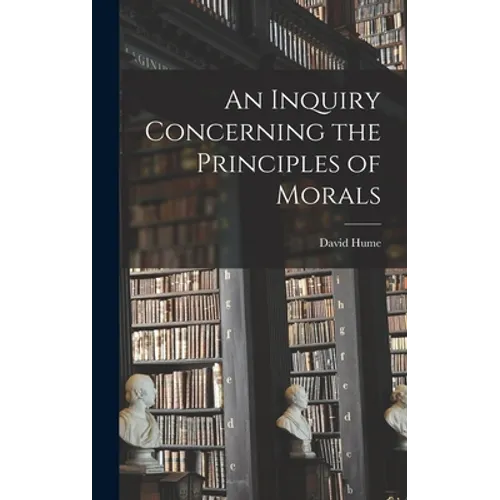An Inquiry Concerning the Principles of Morals