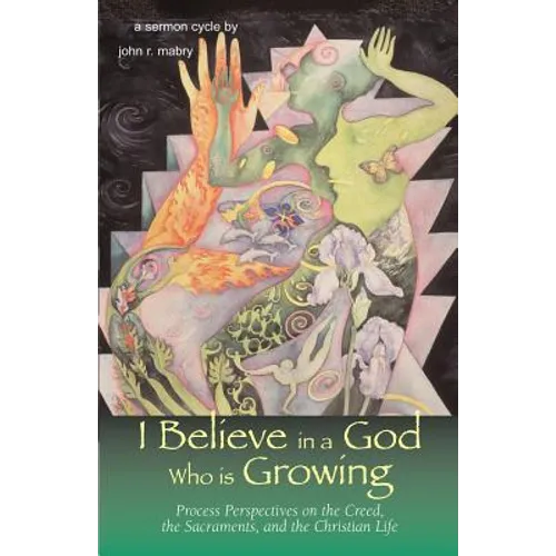 I Believe in a God Who is Growing