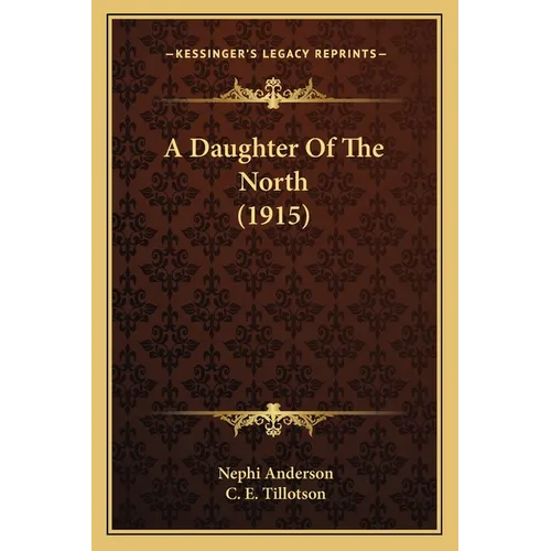 A Daughter Of The North (1915)