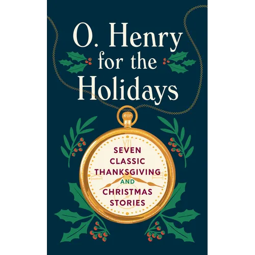 O. Henry for the Holidays