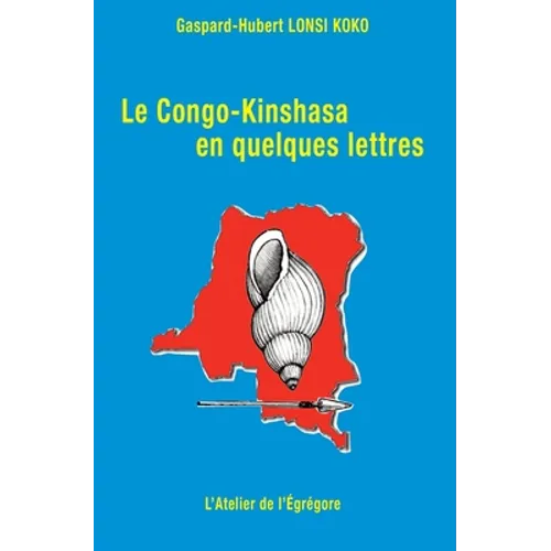 Le Congo-Kinshasa en quelques lettres