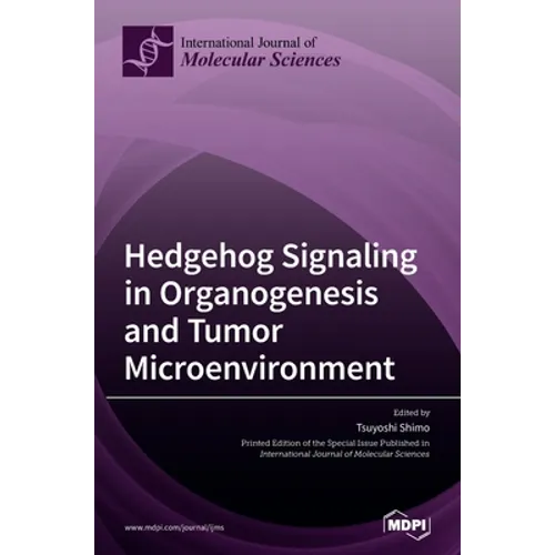 Hedgehog Signaling in Organogenesis and Tumor Microenvironment