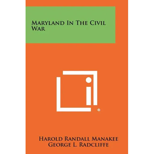Maryland In The Civil War