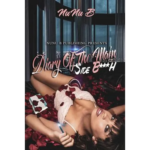 Diary of the Main Side B*tch