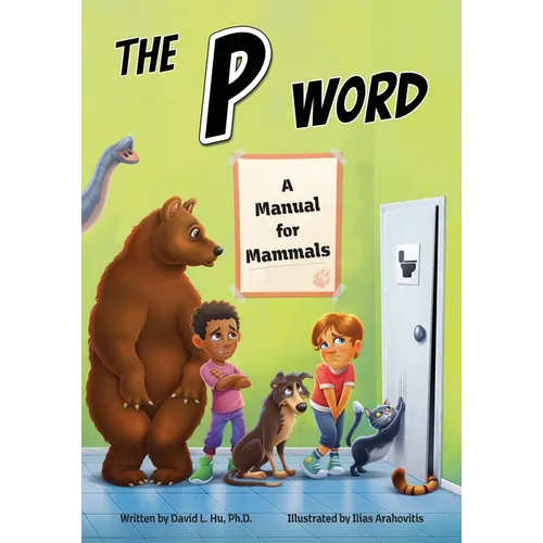 The P Word: A Manual for Mammals