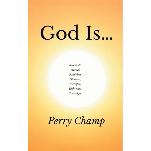 God Is...