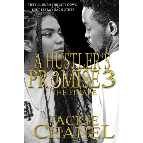 A Hustler's Promise 3: The Finale
