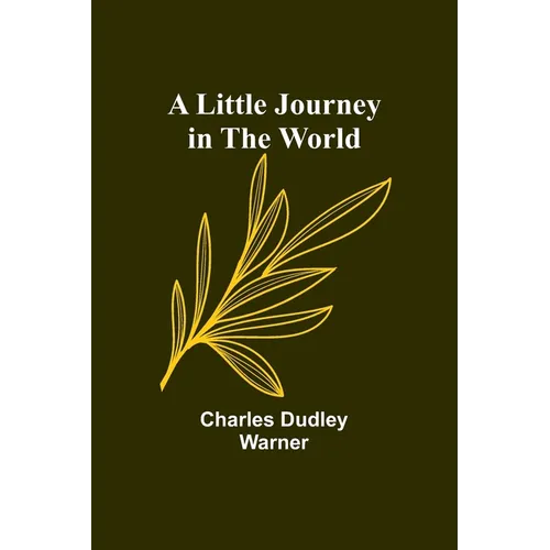 A Little Journey in the World