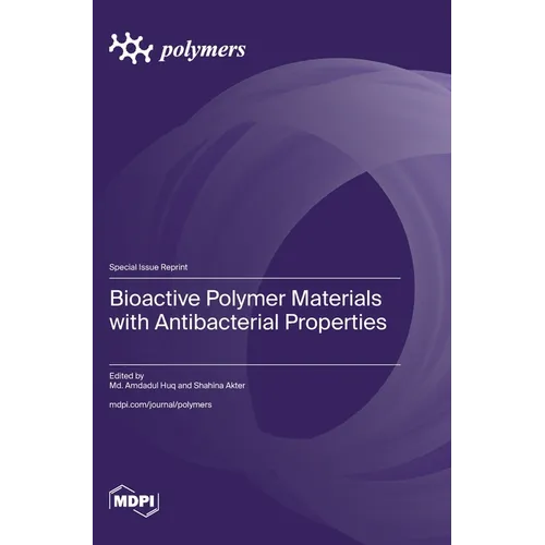 Bioactive Polymer Materials with Antibacterial Properties