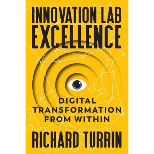 Innovation Lab Excellence: Digital Transformation from Within