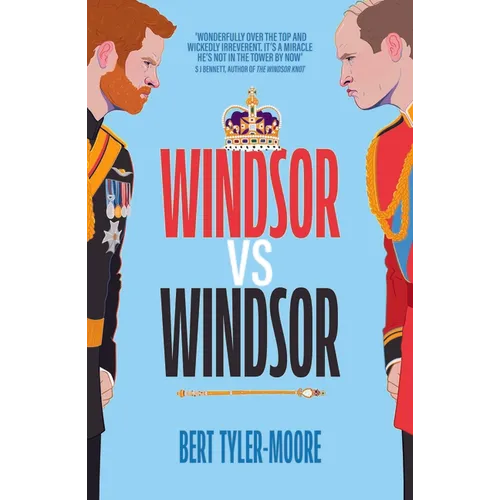 Windsor Vs Windsor: Inspired by Channel 4's Hit Comedy the Windsors