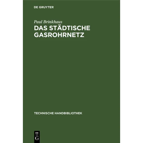 Das städtische Gasrohrnetz