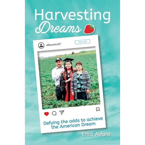 Harvesting Dreams