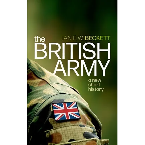 The British Army: A New Short History