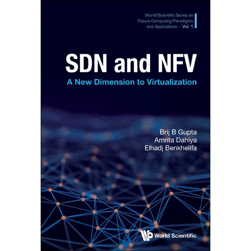 Sdn and Nfv: A New Dimension to Virtualization