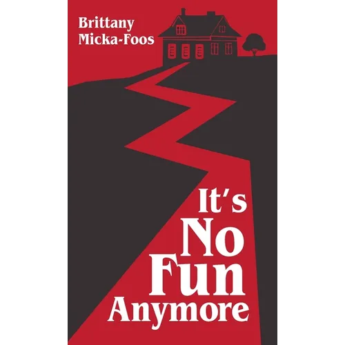 It's No Fun Anymore