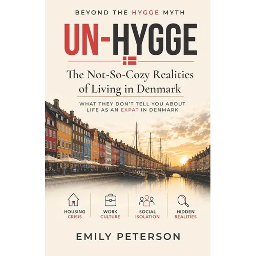Un-Hygge: The Not-So-Cozy Realities of Living in Denmark