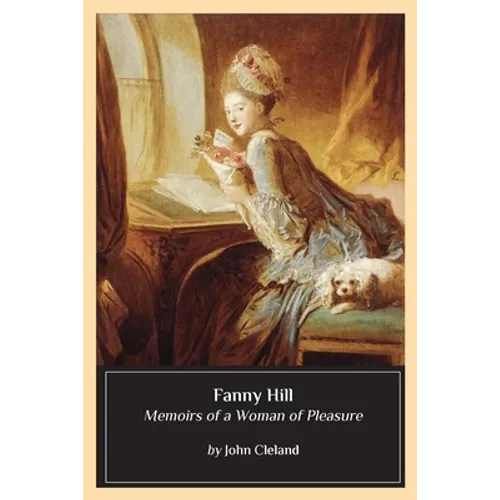 Fanny Hill: Memoirs of a Woman of Pleasure