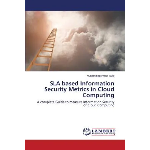 Sla Based Information Security Metrics in Cloud Computing