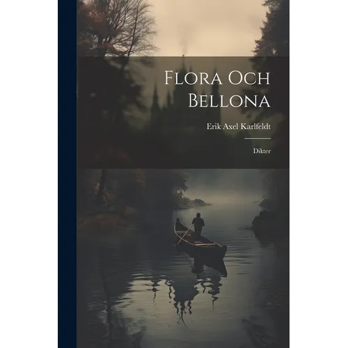Flora och Bellona: Dikter