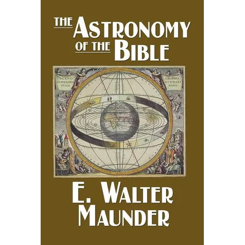 The Astronomy of the Bible