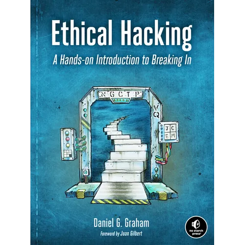 Ethical Hacking: A Hands-On Introduction to Breaking in
