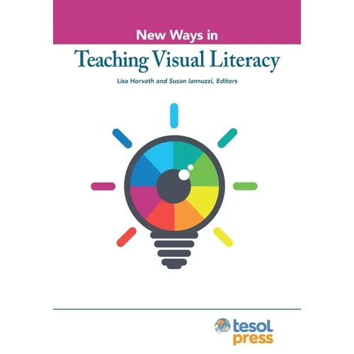 New Ways in Teaching Visual Literacy
