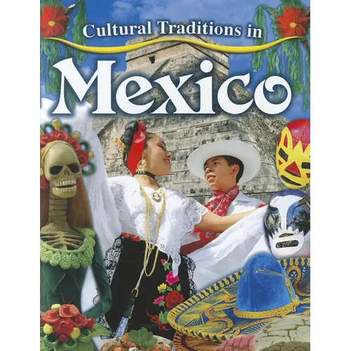 Cultural Traditions in Mexico