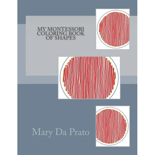 My Montessori Coloring Book of Shapes