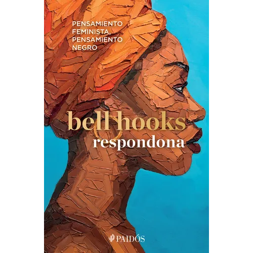 Respondona: Pensamiento Feminista, Pensamiento Negro