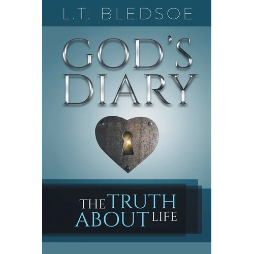 God's Diary: The Truth About Life