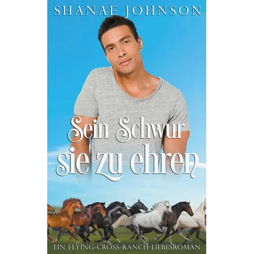 Sein Schwur, sie zu ehren
