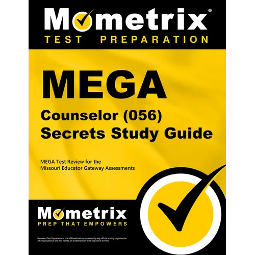Mega Counselor (056) Secrets Study Guide: Mega Test Review for the Missouri Educator Gateway Assessments