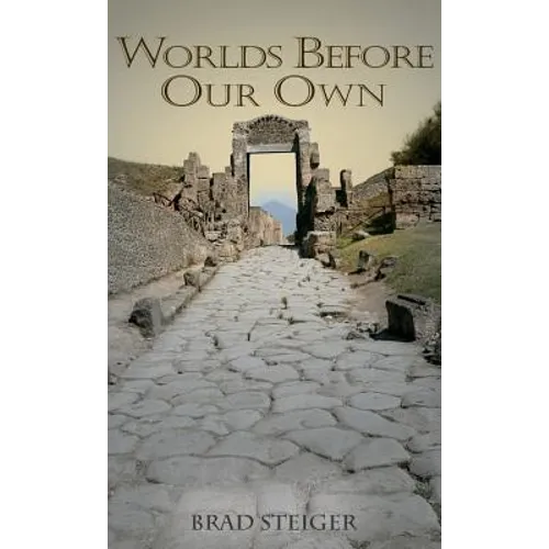 Worlds Before Our Own