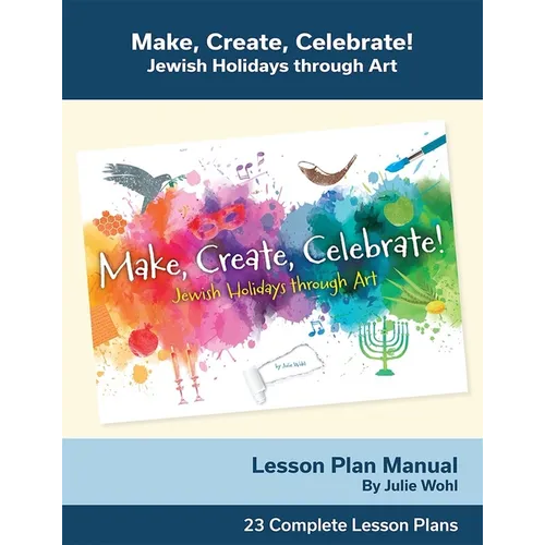 Make, Create, Celebrate Lesson Plan Manual