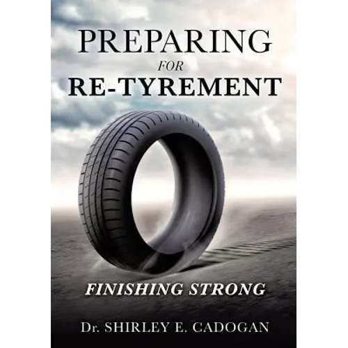 Preparing for Re-Tyrement