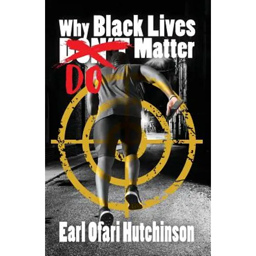 Why Black Lives Do Matter
