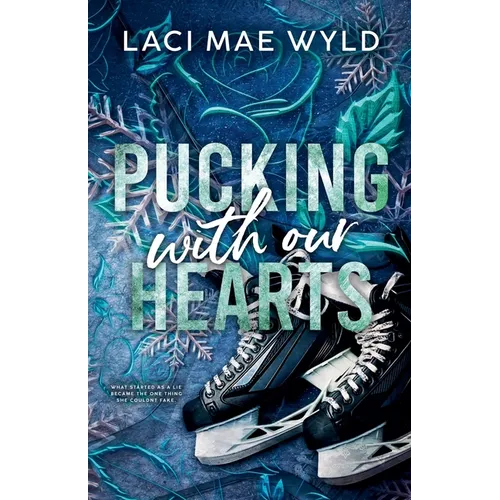 Pucking With Our Hearts